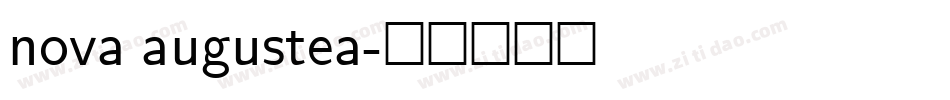 nova augustea字体转换